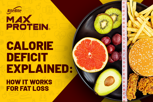 Calorie Deficit Explained: How It Works for Fat Loss – RiteBite Max Protein